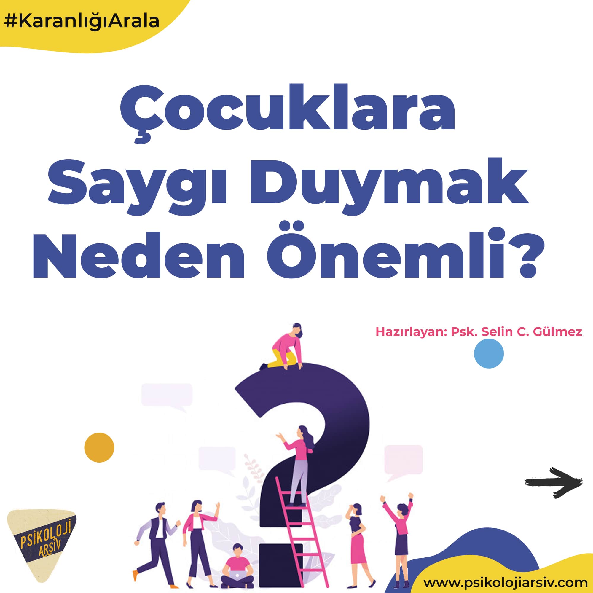 Çocuklara saygı duymak neden önemli