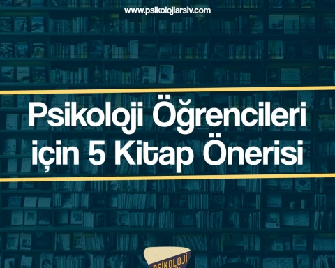 Psikoloji öğrencileri ve psikologlar için 5 kitap önerisi