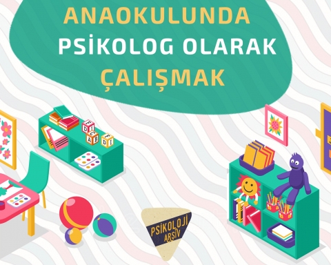 Anaokulunda Psikolog Olarak Çalışmak