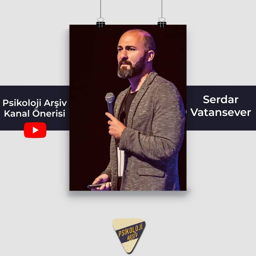 psikolog serdar vatansever Youtube Kanalı