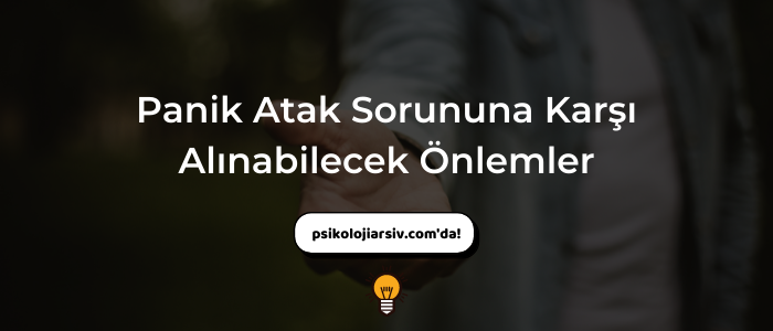 Panik Ataktan Kurtulmak için