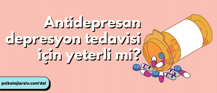 depresyon tedavisinde antidepresan