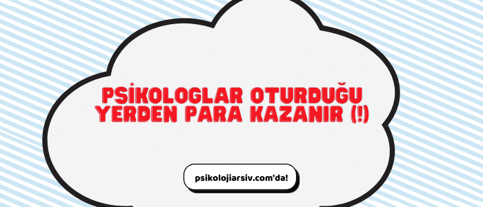 oturduğunuz yerden para kazanıyorsunuz