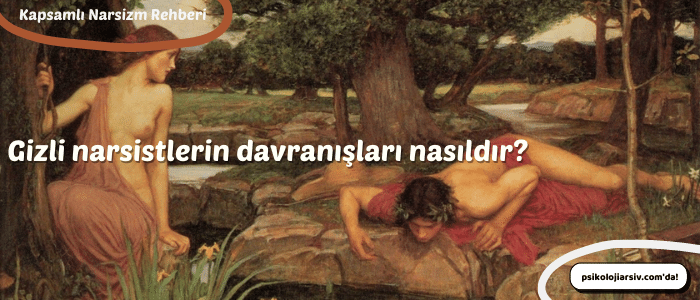 gizli narsist davranışları nasıldır