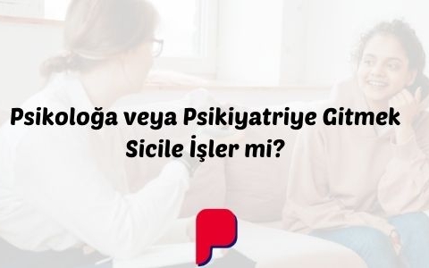 Psikoloğa veya Psikiyatriye Gitmek Sicile İşler mi?