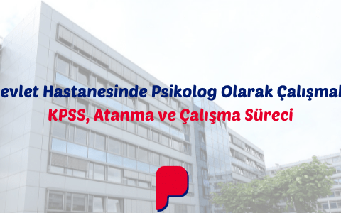 Devlet Hastanesinde Psikolog Olmak