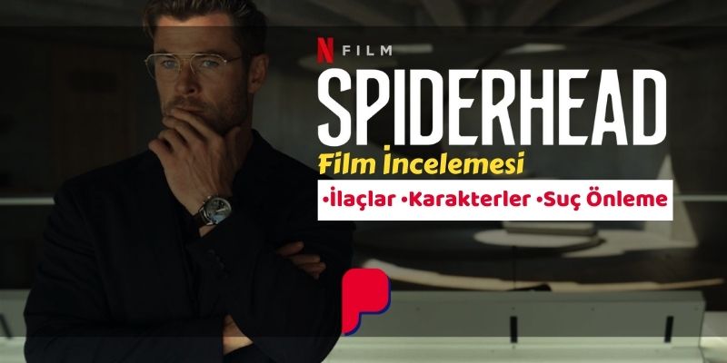 spiderhead film incelemesi