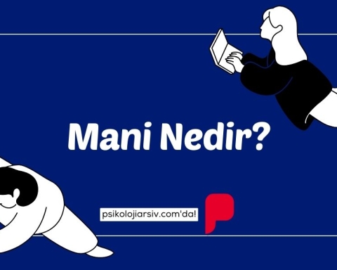 psikolojide mani ne demek
