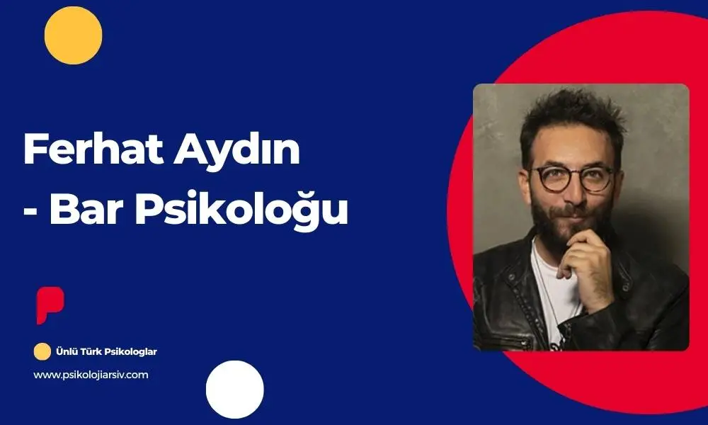 Ferhat Aydın - Bar Psikoloğu