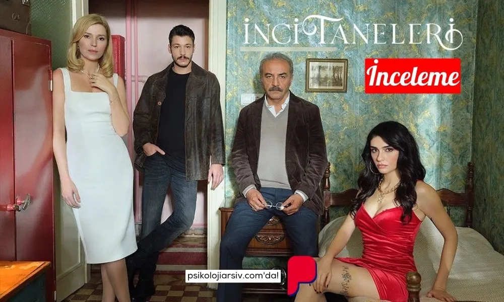 İnci Taneleri dizisi inceleme