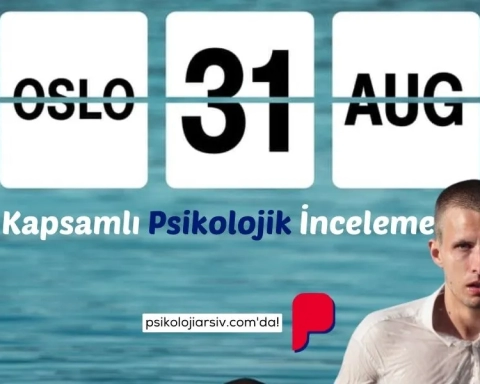 oslo 31 ağustos psikolojik inceleme