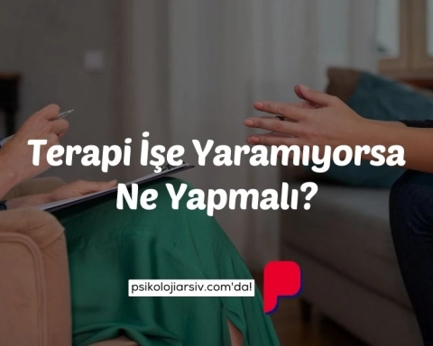 Terapi işe yaramıyor