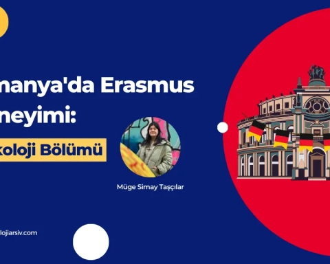 Almanya'da Erasmus Deneyimi Psikoloji Bölümü