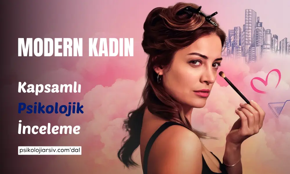 Modern Kadın Dizi İncelemesi